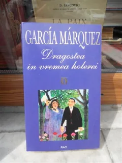 DRAGOSTEA IN VREMEA HOLEREI , GARCIA MARQUEZ
