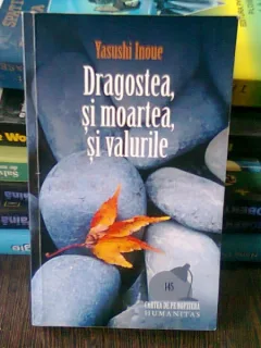 Dragostea si moartea si valurile , Yasushi Inoue , 2008