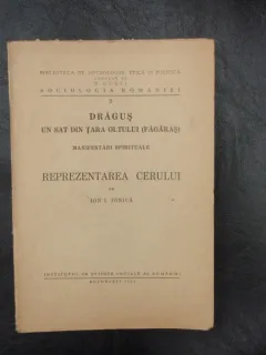 Dragus un sat din tara Oltului Manifestari spirituale Reprezentarea cerului - Ion I. Ionica