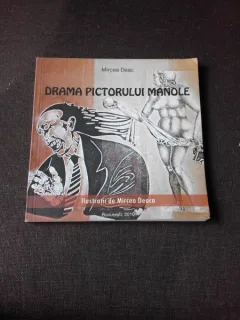 DRAMA PICTORULUI MANOLE - MIRCEA DEAC