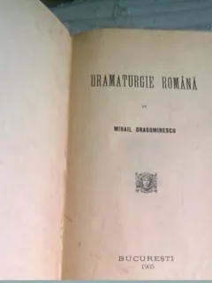 DRAMATURGIE ROMANA - MIHAIL DRAGOMIRESCU