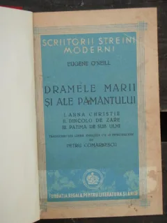 DRAMELE MARII SI ALE PAMANTULUI - EUGENE O NEILL