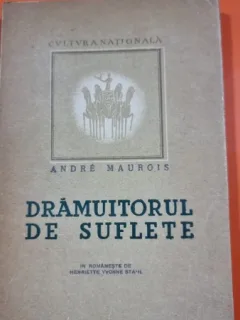 DRAMUITORUL DE SUFLETE - ANDRE MAUROIS