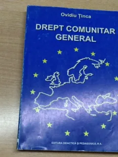 DREPT COMUNITAR GENERAL-OVIDIU TINCA