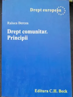 Drept comunitar. Principii - Raluca Bercea