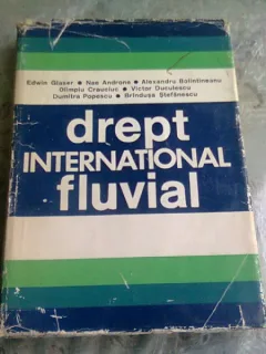 DREPT INTERNATIONAL FLUVIAL - EDWIN GLASER