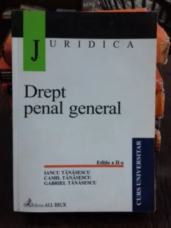 DREPT PENAL GENERAL - IANCU TANASESCU