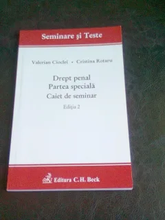 DREPT PENAL PARTEA SPECIALA. CAIET DE SEMINAR - VALERIAN CIOCLEI