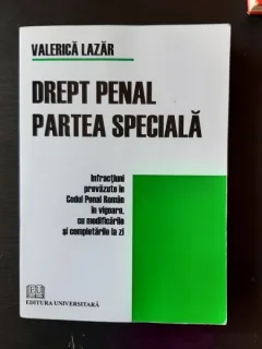 DREPT PENAL, PARTEA SPECIALA - VALERICA LAZAR