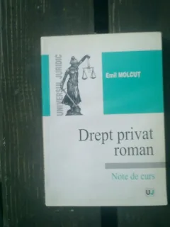 Drept privat roman Note de curs - Emil Molcut