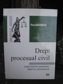 DREPT PROCESUAL CIVIL - FLOREA MAGUREANU