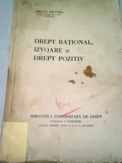 DREPT RATIONAL, IZVOARE SI DREPT POZITIV - MIRCEA DJUVARA
