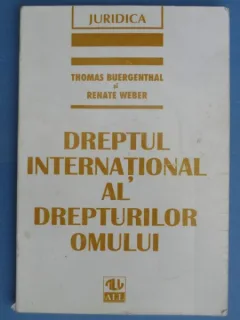 Dreptul international al drepturilor omului - Thomas Buergenthal