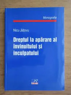 Dreptul la aparare al invinuitului si inculpatului - Nicu Jidovu