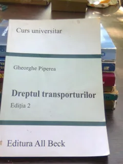 Dreptul transporturilor - Gheorghe Piperea