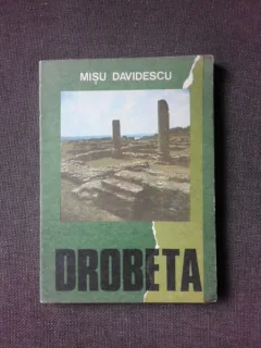 DROBETA IN SECOLELE I-VII e.n.- MISU DAVIDESCU