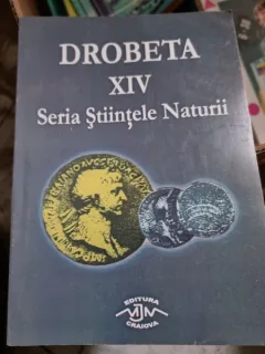 Drobeta XIV - Seria Stiintele Naturii