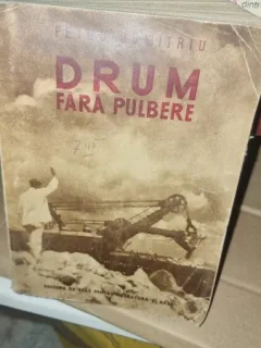 Drum fara pulbere , Petru Dumitriu