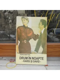 DRUM IN NOAPTE , JOHN KNITTEL