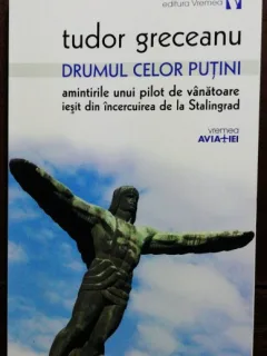 DRUMUL CELOR PUTINI - TUDOR GRECEANU