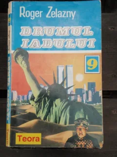 DRUMUL IADULUI - ROGER ZELAZNY