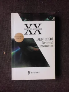 DRUMUL INFOMETAT , BEN OKRI