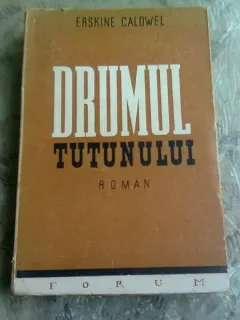 Drumul tutunului - Erskine Caldwel