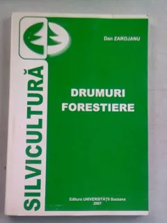 DRUMURI FORESTIERE - DAN ZAROJANU