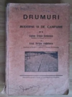 DRUMURI MODERNE SI DE CAMPANIE - CAPITAN EREMIA STEFANESCU SI lOCOTENENT OPRISAN ANGHELESCU