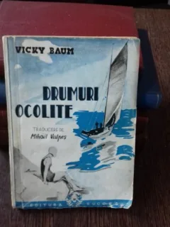 DRUMURI OCOLITE - VICKY BAUM