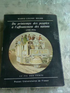 DU PRINTEMPS DES PEUPLES A L AFFRONTEMENT DES NATIONS - MARIE LOUISE HEERS   (CARTE IN LIMBA FRANCEZA)