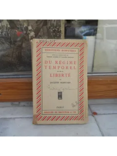 Du regime temporel et de la liberte , Jacques Maritain