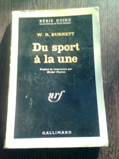 DU SPORT A LA UNE - W.R. BURNETT  (CARTE IN LIMBA FRANCEZA)