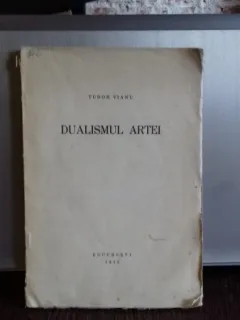 DUALISMUL ARTEI - TUDOR VIANU