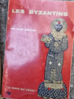 Ducellier Alain - Les Byzantins