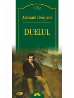 DUELUL - ALEXANDR KUPRIN