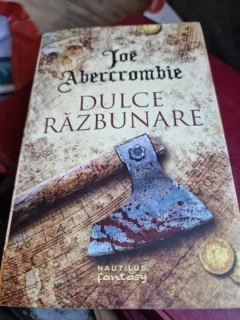 Dulce razbunare - Joe Abercrombie