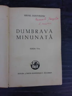 DUMBRAVA MINUNATA - MIHAIL SADOVEANU EDITIA VI-A