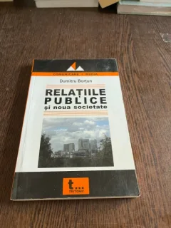 Dumitru Bortun - Relatiile publice si noua societate