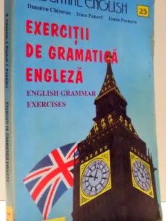 Dumitru Chitoran - Exercitii de gramatica engleza