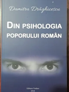 Din psihologia poporului roman - Dumitru Draghicescu
