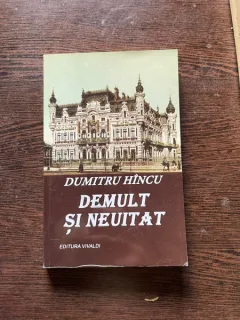 Dumitru Hincu Demult si neuitat
