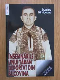 Dumitru Nimigeanu - Insemnarile unui taran deportat din Bucovina