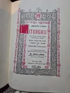DUMNEZEESTILE LITURGHII ALE SFINTILOR NOSTRI PARINTI IOAN GURA DE AUR, VASILE CEL MARE SI GRIGORIE DIALOGUL