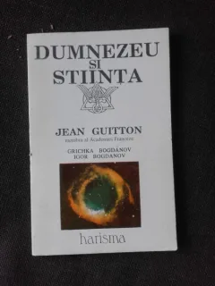 DUMNEZEU SI STIINTA - JEAN GUITTON