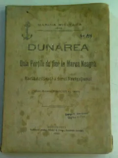 DUNAREA  DE LA PORTILE DE FIER LA MAREA NEAGRA. HARTA DESTINATA A SERVI NAVIGATIUNEI