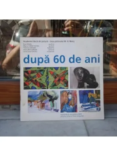 Dupa 60 de ani , Eva Cerbu , 2005