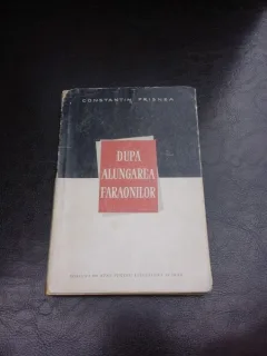 DUPA ALUNGAREA FARAONILOR – CONSTANTIN PRISNEA  (CU DEDICATIA PENTRU IRINA RACHITEANU)