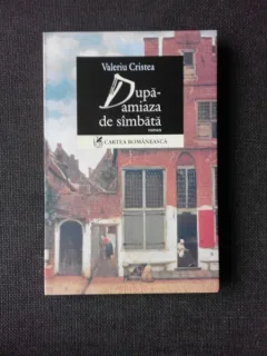 DUPA-AMIAZA DE SAMBATA - VALERIU CRISTEA