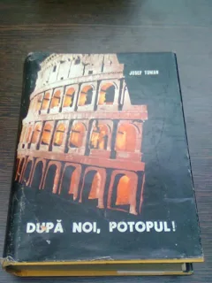 DUPA NOI, POTOPUL! - JOSEF TOMAN